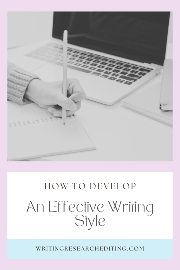 Developing an Effective Writing Style: Here's How