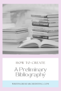 How to create a preliminary bibliography