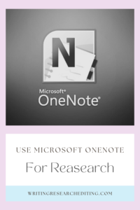 Using OneNote for Organizing Research
